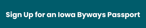 Sign Up for an Iowa Byways Passport