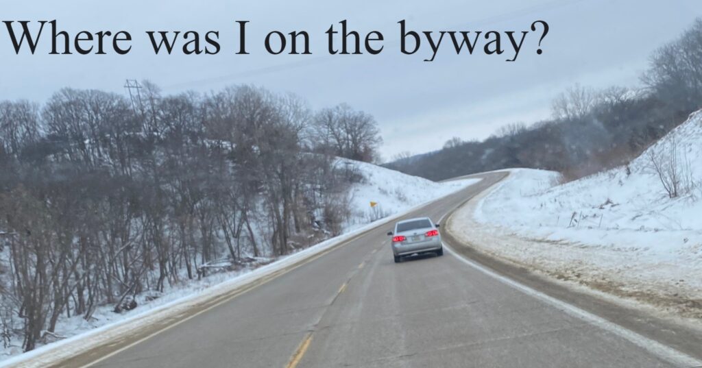 Where was I on the byway?